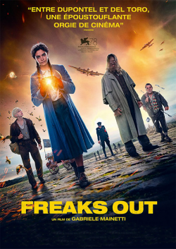 Freaks Out FRENCH BluRay 720p 2022