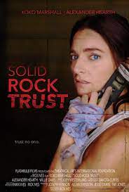 Solid Rock Trust FRENCH WEBRIP 720p 2023