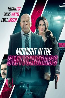 Midnight In The Switchgrass TRUEFRENCH BluRay 1080p 2021