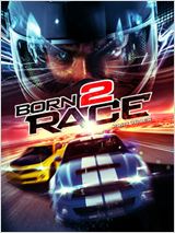 Born to Race 2 Fast Track FRENCH DVDRIP 2014