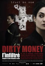 Dirty Money - L'infiltré FRENCH DVDRIP 2011