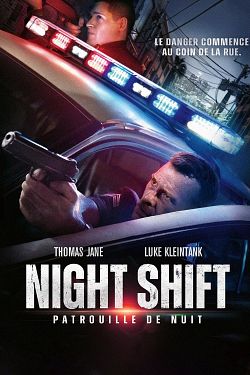 Night Shift: Patrouille de nuit FRENCH BluRay 1080p 2021