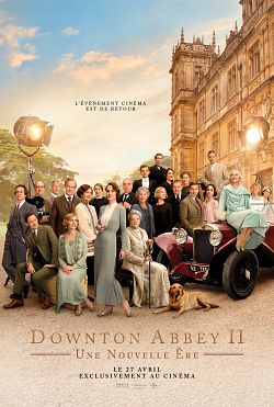 Downton Abbey II : Une nouvelle ère FRENCH WEBRIP 720p 2022