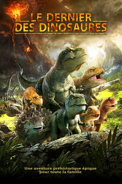 Le Dernier des dinosaures FRENCH WEBRIP 1080p 2021