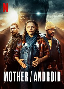 Mother/Android FRENCH WEBRIP 720p 2021