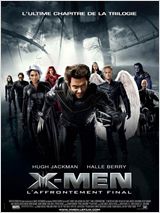 X-Men 3 l'affrontement final FRENCH DVDRIP 2006