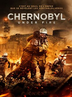 Chernobyl : Under Fire FRENCH BluRay 720p 2021