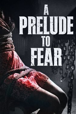 As A Prelude to Fear FRENCH WEBRIP LD 720p 2022