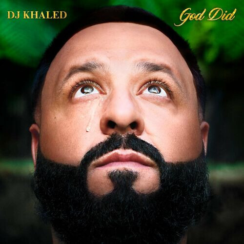 DJ Khaled - GOD DID 2022