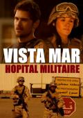 Vista Mar Hopital Militaire FRENCH DVDRIP 2012