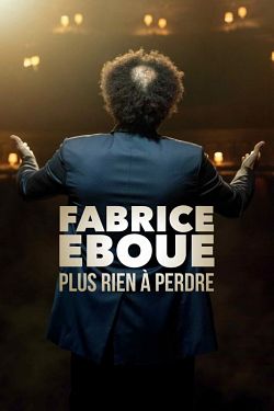 Fabrice Eboué Plus rien à perdre FRENCH WEBRIP 1080p 2020
