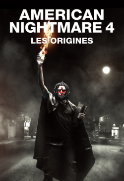 American Nightmare 4 : Les origines (The Purge) TRUEFRENCH BluRay 720p 2018