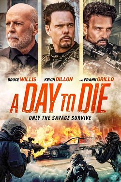 A Day to Die FRENCH DVDRIP x264 2022