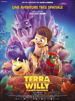 Terra Willy - Planète inconnue FRENCH DVDRIP 2019