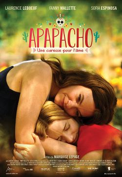 Apapacho, une caresse pour l'âme FRENCH WEBRIP 1080p 2021