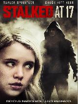 Stalked At 17 FRENCH DVDRIP 2013