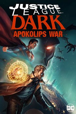 Justice League Dark: Apokolips War FRENCH DVDRIP 2020