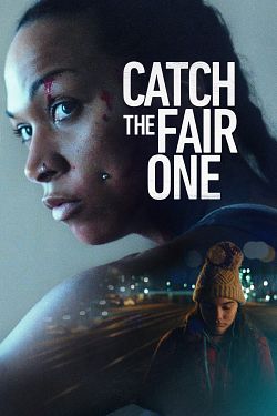 Catch The Fair One FRENCH WEBRIP 720p 2022