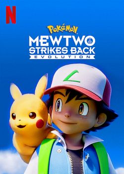 Pokémon : Mewtwo contre-attaque – Evolution FRENCH WEBRIP 2020