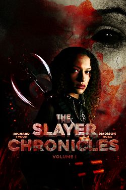 The Slayer Chronicles - Volume 1 FRENCH WEBRIP LD 1080p 2022