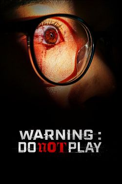 Warning : Do Not Play FRENCH WEBRIP 720p 2020