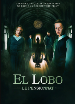 El Lobo : Le pensionnat FRENCH DVDRIP x264 2022