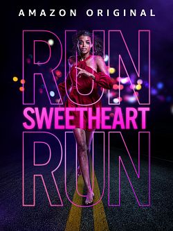 Run Sweetheart Run FRENCH WEBRIP 720p 2022