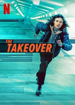 The Takeover FRENCH WEBRIP 720p 2022