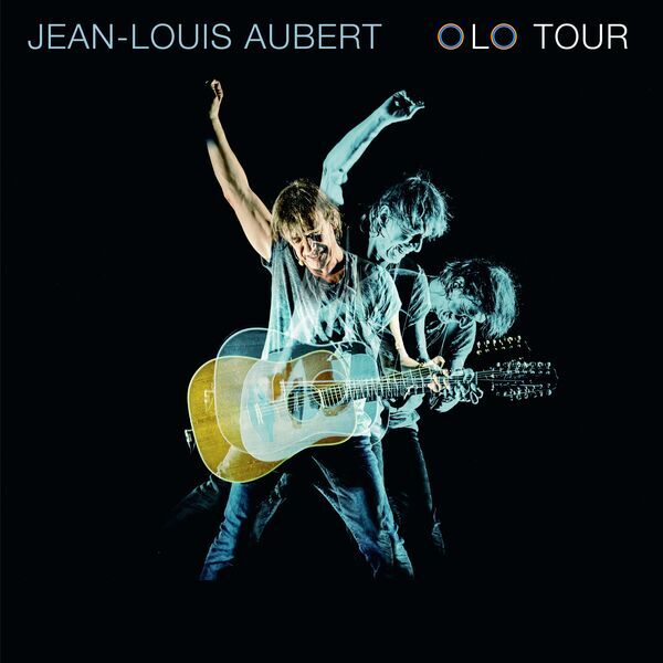 Jean-Louis Aubert - OLO Tour (Live au Zénith de Paris, 2021) 2022