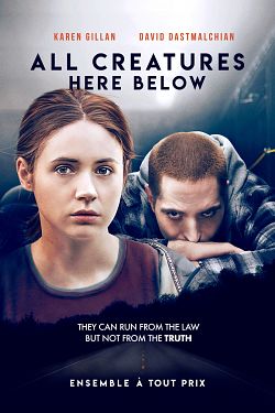 All Creatures Here Below FRENCH BluRay 720p 2019